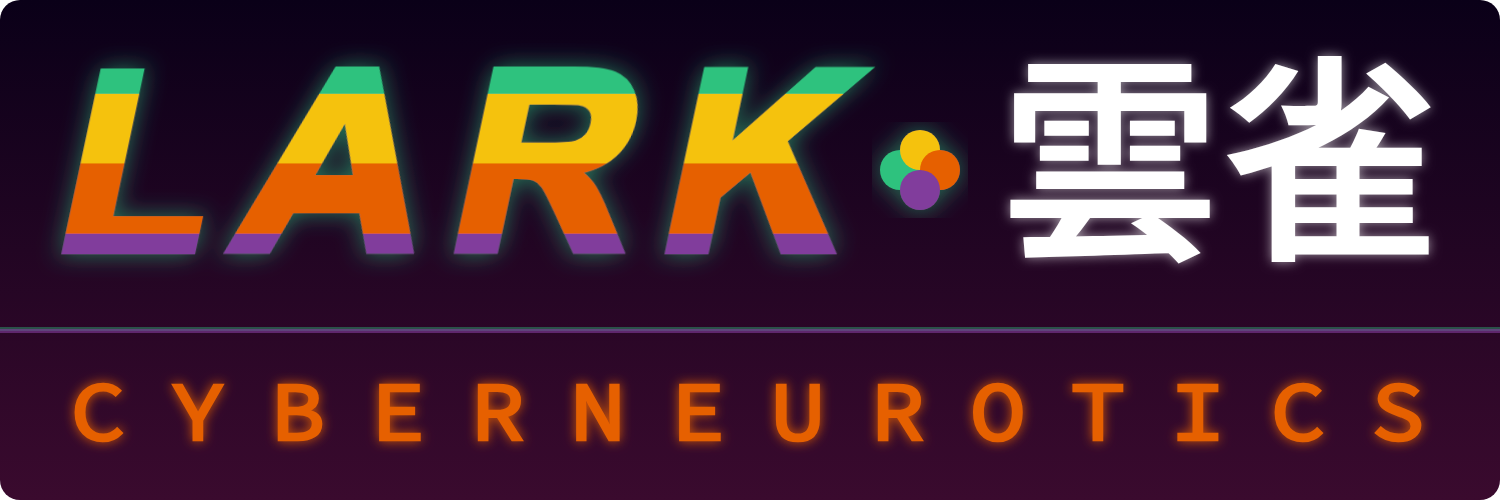 Lark Cyberneurotics